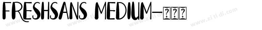 FreshSans Medium字体转换